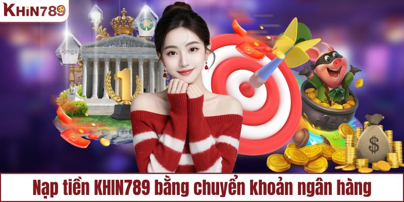 3 bước nạp tiền bằng ngân hàng