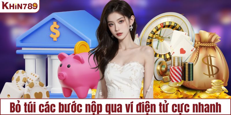 Bỏ túi các bước nộp qua ví điện tử cực nhanh