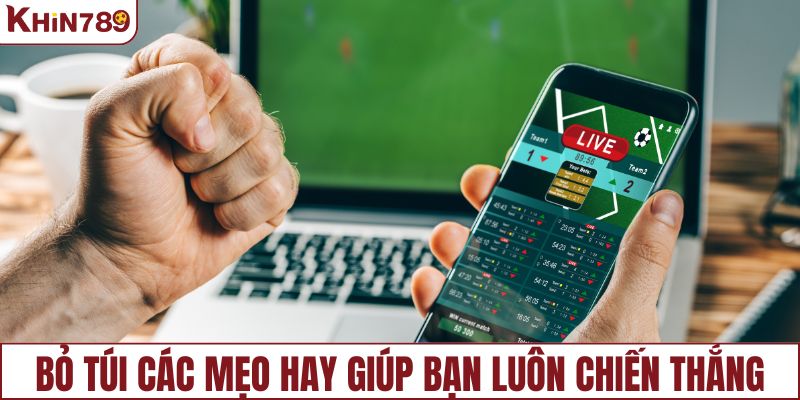 Bỏ túi các mẹo hay giúp bạn luôn giành chiến thắng