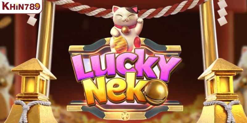 Mẹo chơi slot Lucky Neko